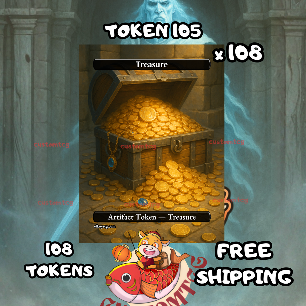 Treasure token 108 copies - S105