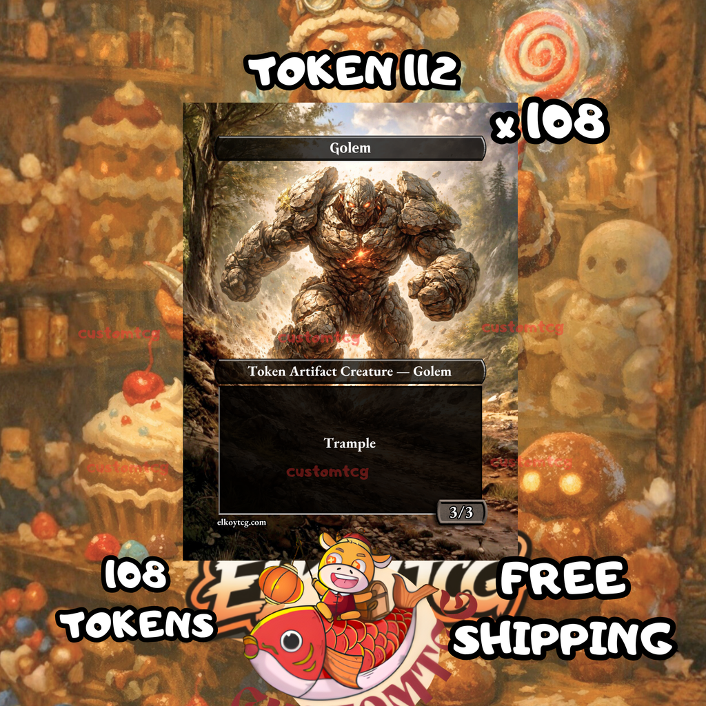 Golem trample token 3-3 108 copies - S112