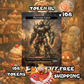 Phyrexian Golem token 3-3 108 copies - S114