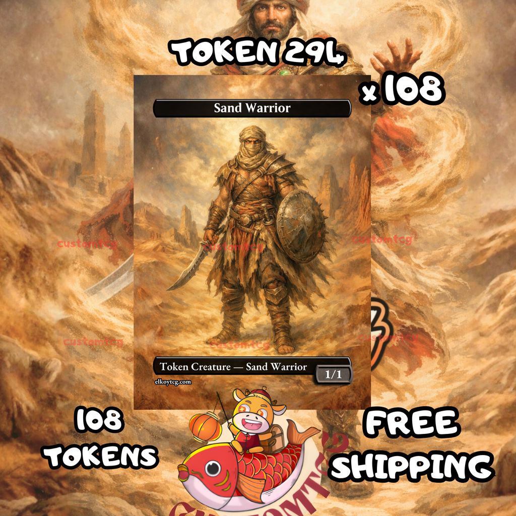 Sand Warrior token 1-1 108 copies - S294