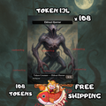 Eldrazi horror token 3-2 108 copies - S134