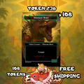 Dinosaur Beast token x-x 108 copies - S236